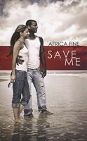 Save Me (Indigo) 1585713406 Book Cover