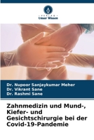 Zahnmedizin und Mund-, Kiefer- und Gesichtschirurgie bei der Covid-19-Pandemie 620605361X Book Cover