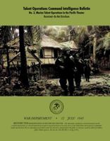 Talent Operations Command Intelligence Bulletin No 3:Marine Talent Operations in the Pacific Theater 1940410037 Book Cover