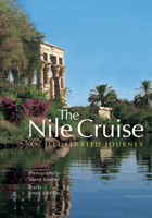 Nile Cruise: A Photographic Guide 9774163028 Book Cover