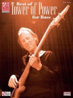 Best of Tower of Power for Bass (Play It Like It Is Bass) 1603780416 Book Cover