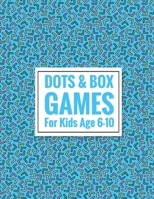 Dots & Box Games For Kids Age 6-10: free time and Fun Challenge Game -Traveling & Holidays game book - Pen and Paper Game -2 Player Activity Book - Toe Dots and Boxes game with a score B08LNF3WD4 Book Cover