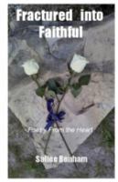 Fractured into Faithful 1605004561 Book Cover