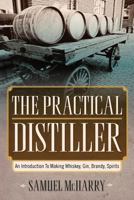 The Practical Distiller 1619492415 Book Cover
