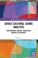 Cross-cultural Genre Analysis: Investigating Chinese, Italian and English CSR reports 1032137320 Book Cover