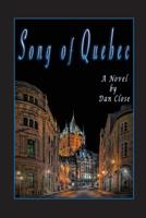 Song of Quebec 099077922X Book Cover