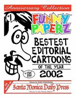 FUNNY PAPERZ #1 - Bestest Editorial Cartoons of the Year - 2002 1456382861 Book Cover