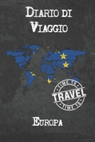 Diario di Viaggio Europa: 6x9 Diario di viaggio I Taccuino con liste di controllo da compilare I Un regalo perfetto per il tuo viaggio in Europa e per ogni viaggiatore 1675014701 Book Cover