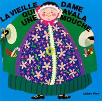 There Was an Old Lady Who Swallowed a Fly (Books With Holes Ser.-French Version) 085953460X Book Cover
