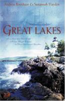 Great Lakes: An Unexpected Love/An Uncertain Heart/Tend the Light 1593109016 Book Cover