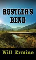 Rustlers Bend 1628993952 Book Cover