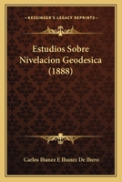 Estudios Sobre Nivelaci�n Geod�sica 1021676381 Book Cover
