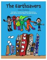 The Earthsavers 069293670X Book Cover