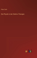 Die Physik in der Elektro-Therapie 3368406515 Book Cover