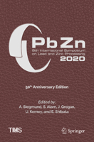 PbZn 2020: 9th International Symposium on Lead and Zinc Processing 3030370690 Book Cover