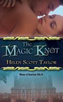 The Magic Knot 0505527960 Book Cover