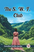 The S. W. F. Club 9366388310 Book Cover