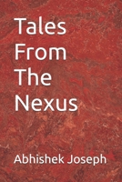 Tales From The Nexus B0DQJ3RFFJ Book Cover