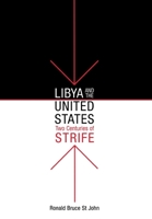 Libya and the United States: Two Centuries of Strife 0812236726 Book Cover