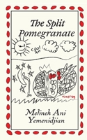 Split Pomegranate 1966337175 Book Cover
