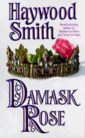 Damask Rose 0312964986 Book Cover