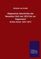 Allgemeine Geschichte Der Neuesten Zeit Von 1815 Bis Zur Gegenwart 3846028363 Book Cover