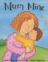 Mum Mine 0711221022 Book Cover