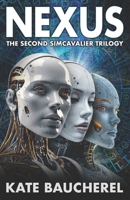 Nexus: The Second SimCavalier Trilogy 191417075X Book Cover