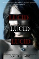 Lucid: A sexy and gripping thriller B093WMPFR4 Book Cover