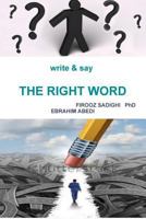 Write & Say the Right Word 1304868222 Book Cover