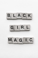 Black Girl Magic 1695033272 Book Cover