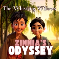 Zinnia's Odyssey - The Whistling Willows B0F3VHFLPZ Book Cover