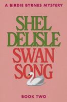 Swan Song (A Birdie Byrnes Mystery) B0G4MDRB42 Book Cover