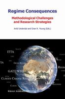 Regime Consequences: Methodological Challenges and Research Strategies 1402020708 Book Cover
