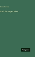 Briefe des jungen B�rne 3375074042 Book Cover