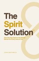 The Spirit Solution B0GQQ8N9J4 Book Cover