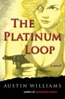 The Platinum Loop 1936965003 Book Cover