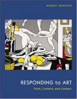 Responding to Art  : Form, Content, & Context 069725819X Book Cover