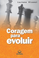 Coragem Para Evoluir 8598966371 Book Cover