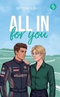 All in for You: Eine spicy Gay Sports Romance voller Rivalität, unerfüllter Sehnsüchte und einer Liebe, die nicht länger im Verborgenen bleiben kann (German Edition) 3694050175 Book Cover