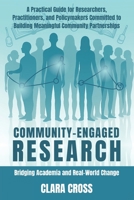 Community-Engaged Research: Bridging Academia and Real-World Change B0FTLRKW86 Book Cover