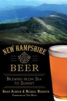New Hampshire Beer: Brewing from Sea to Summit 1626194254 Book Cover