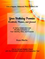Your Birthday Promise Workbook, Planner, and Journal B0GCY7Z4V7 Book Cover