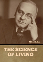 The Science of Living 1684229960 Book Cover