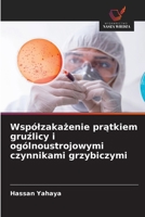 Wspólzakażenie prątkiem gruźlicy i ogólnoustrojowymi czynnikami grzybiczymi 6209458602 Book Cover