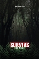Survive the Night 1918122792 Book Cover