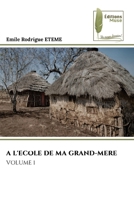A l'Ecole de Ma Grand-Mere (French Edition) 6207814657 Book Cover