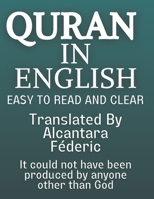 Quran In English: Esay To Read And Clear English Translated B09DF23JP5 Book Cover