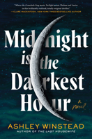 Midnight Is the Darkest Hour: A Novel 1728269997 Book Cover