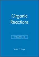 Organic Reactions, Volume 16 0471171697 Book Cover